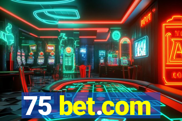 75 bet.com
